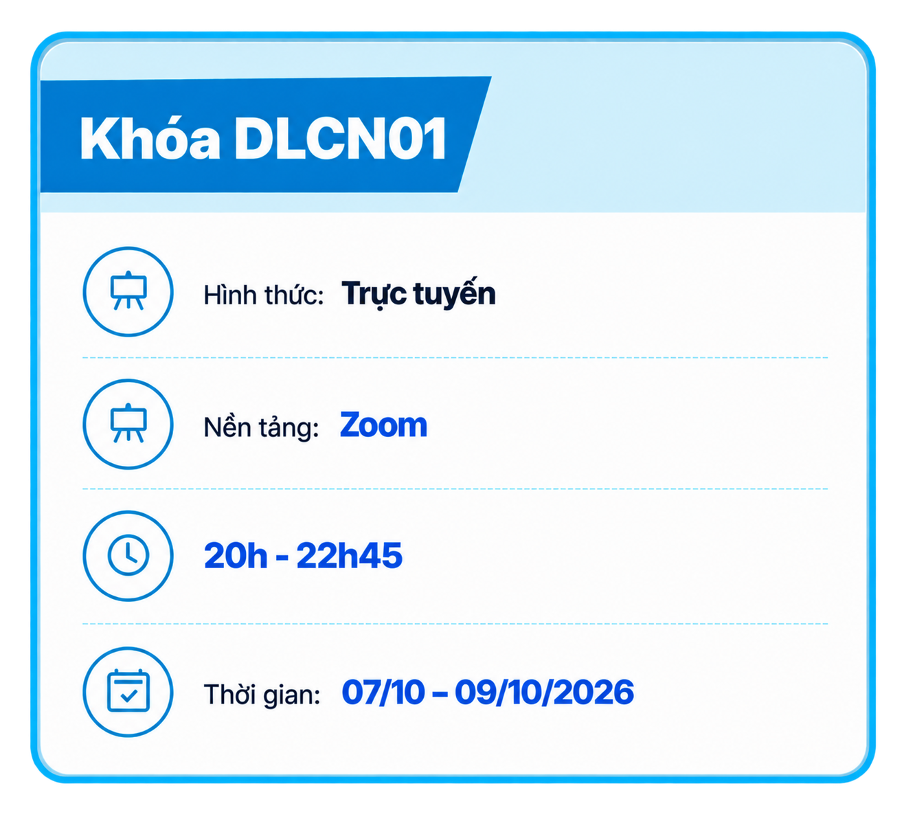 Khóa DLCN02 — 28/10 đến 30/10/2026, trực tuyến qua Zoom, 20h-22h45